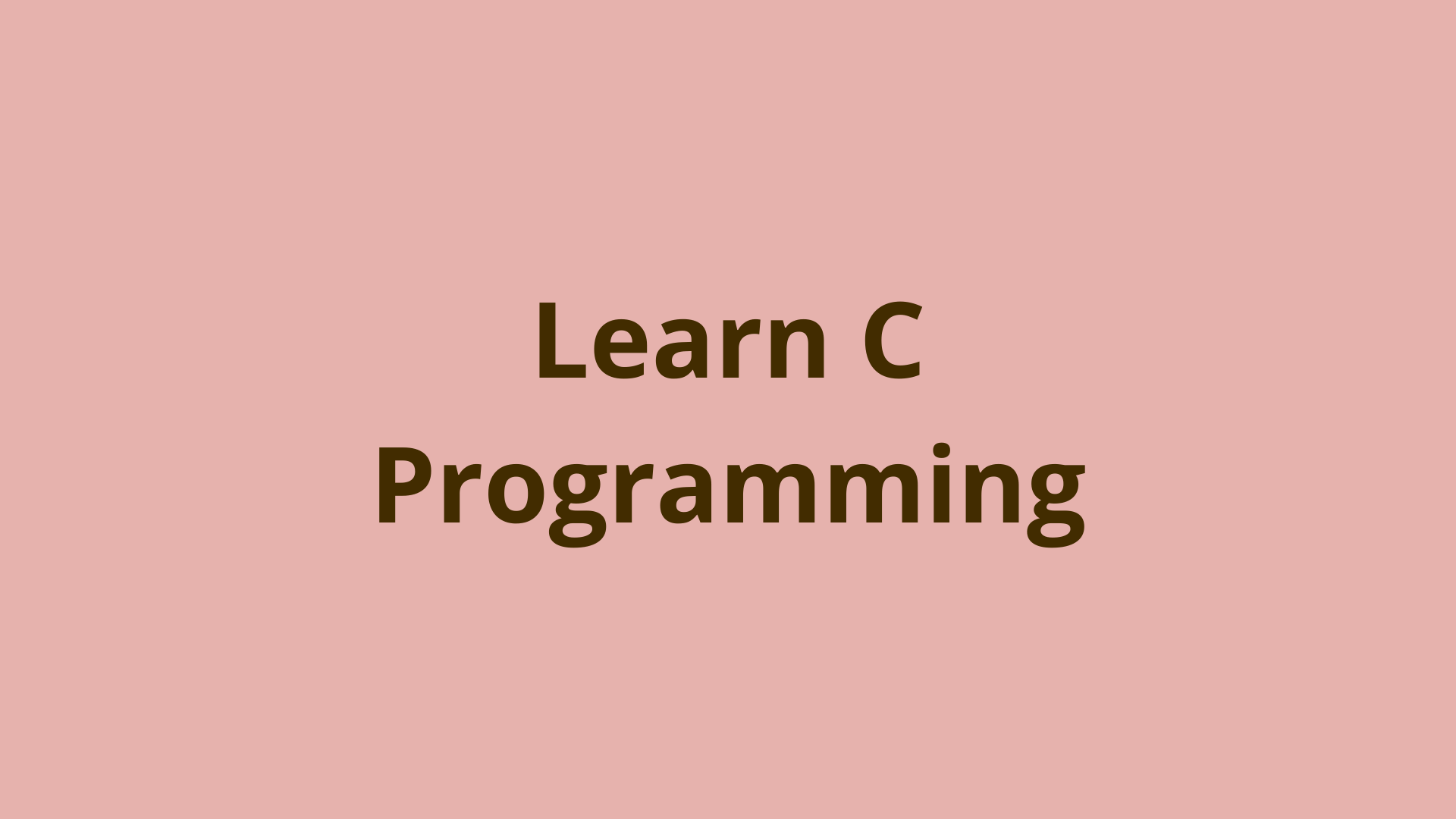 Image of Learn C programming and the rest will come