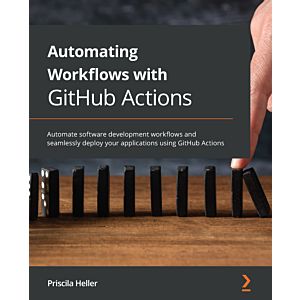 Automating Workflows with GitHub Actions Book