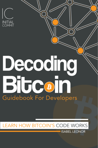 Image of the cover of the Decoding Bitcoin Guidebook for Developers