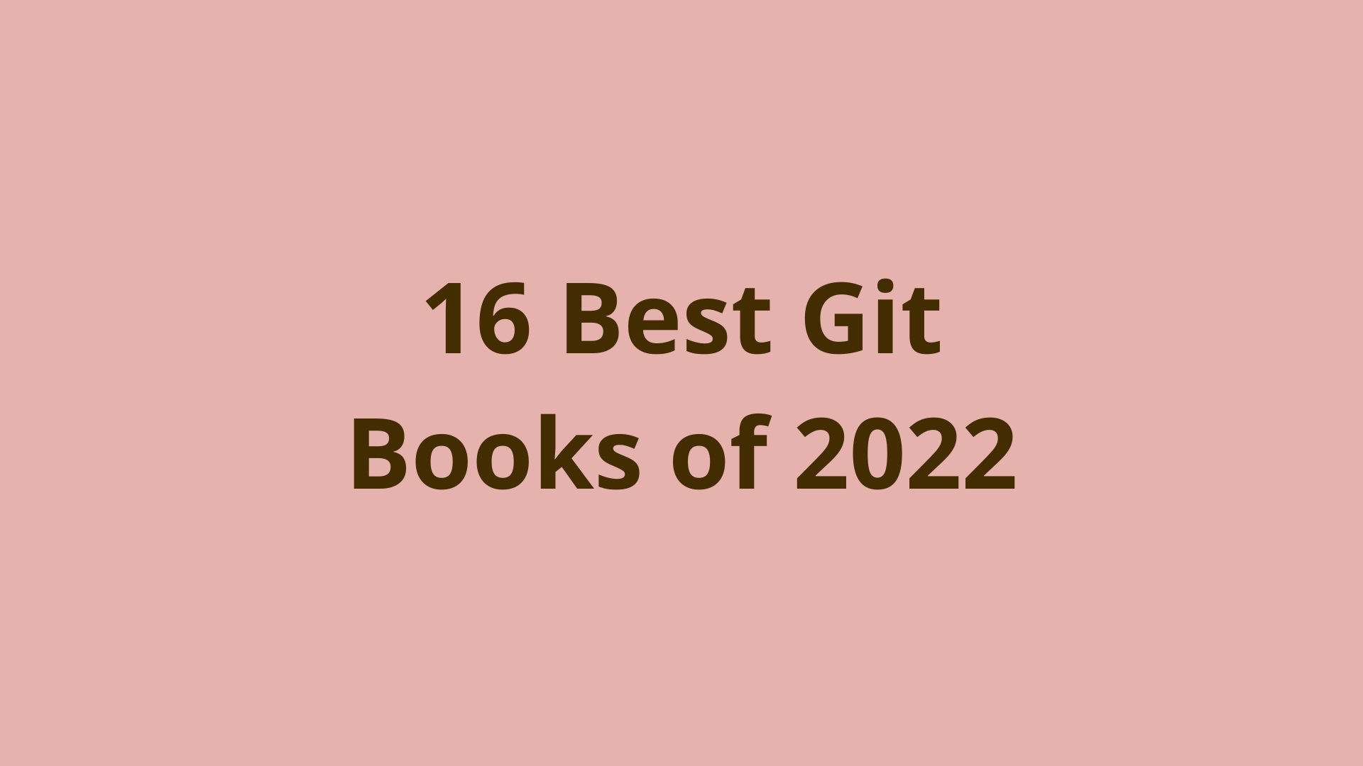 Image of 16 Best Git Books of 2022 | How to Learn Git