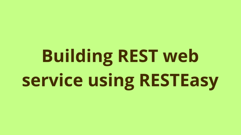 Image of Building REST web service using RESTEasy