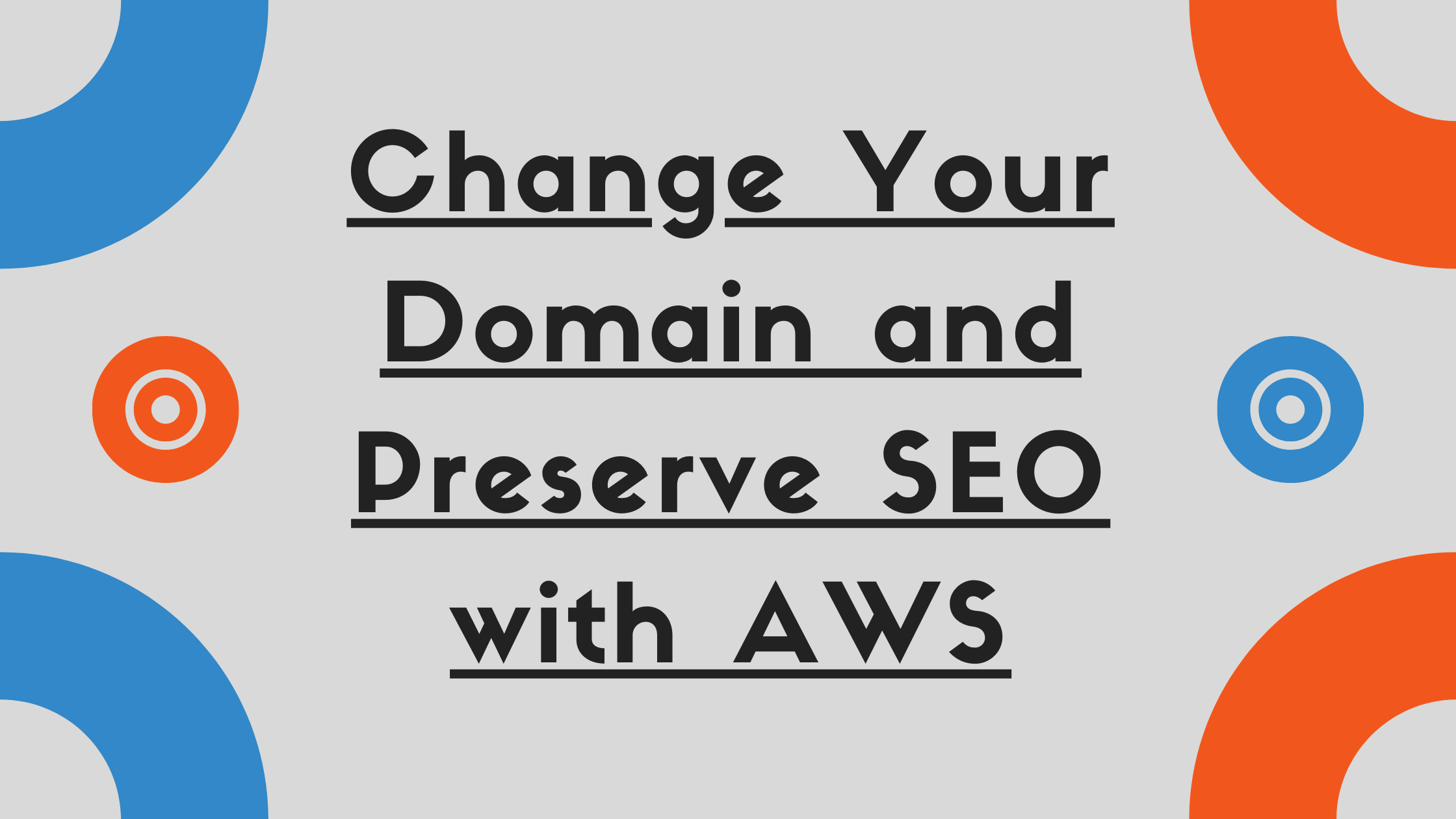 Change your domain and preserve SEO with AWS Route 53, AWS S3, and AWS ...