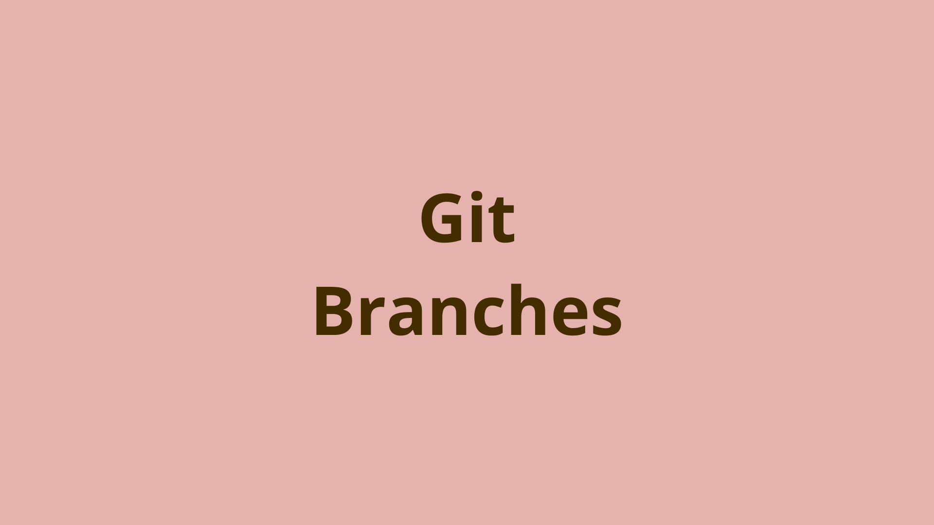 Git Branches Git List Branches Other Branch Commands