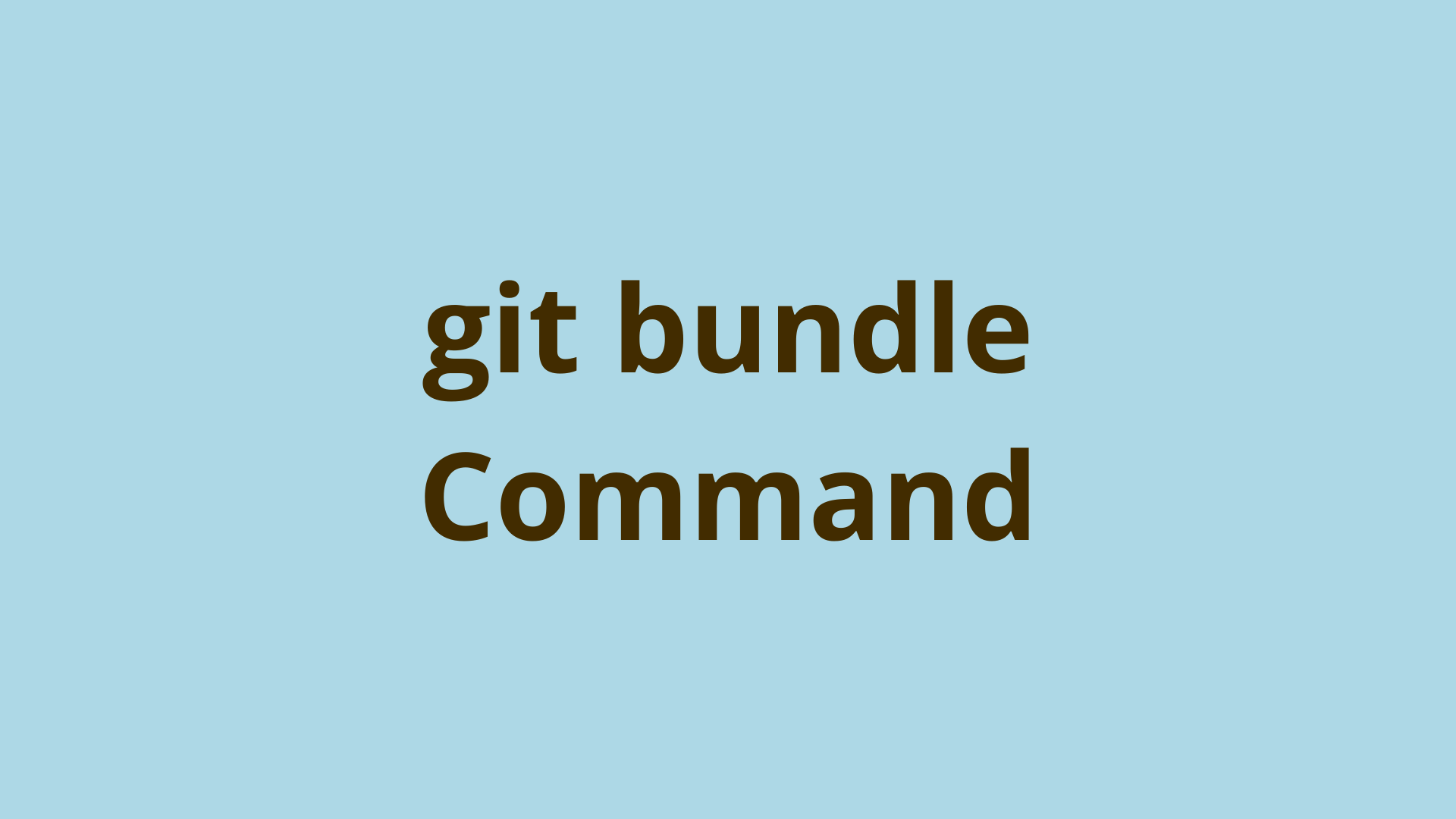 Image of git bundle | A Guide for Bundling Git Repos
