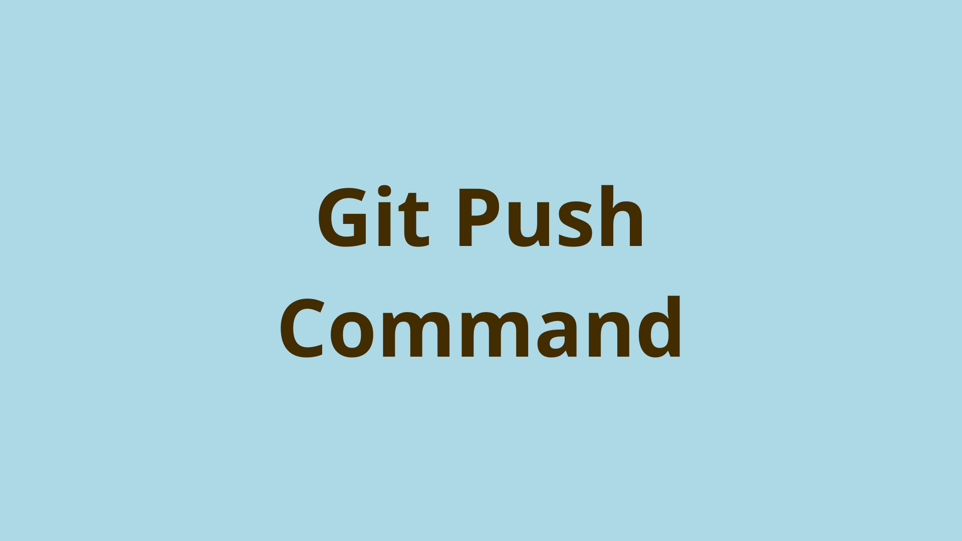 Image of git push | Pushing changes to a remote repository