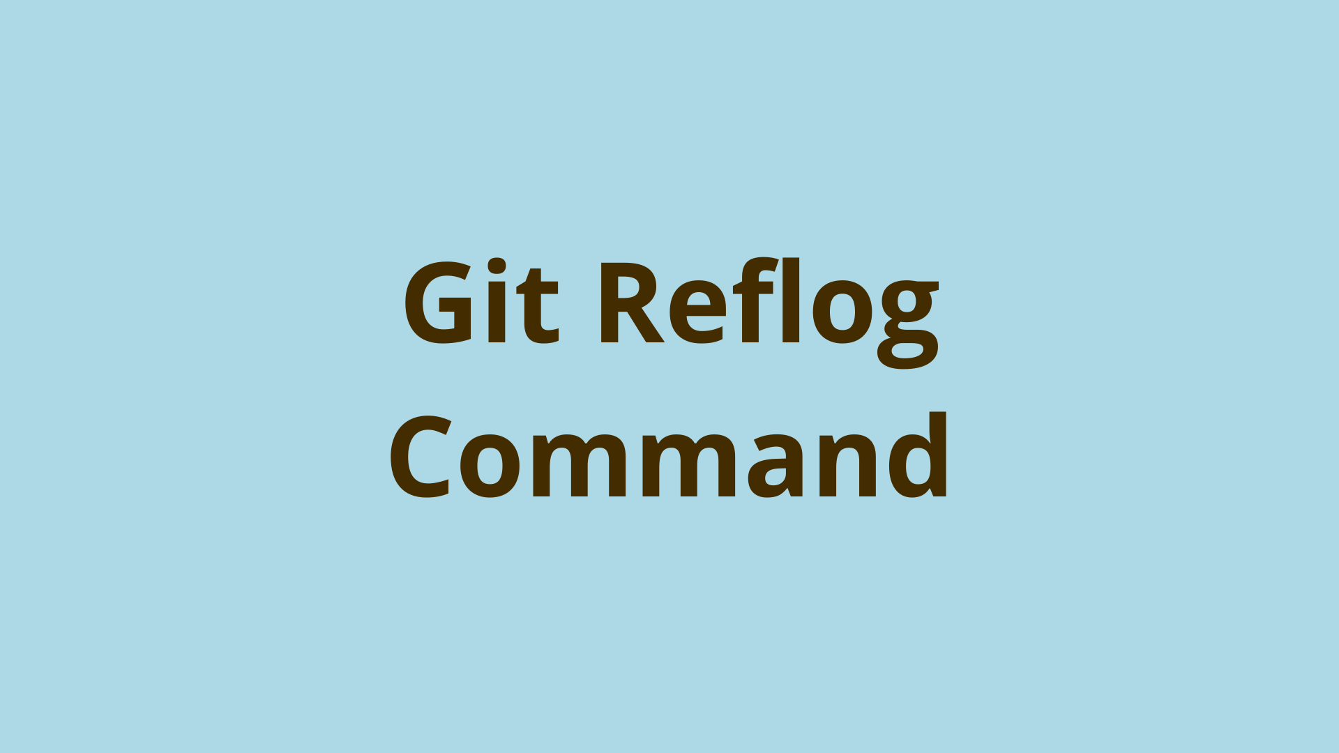 Image of git reflog | Understanding Git's reflog feature