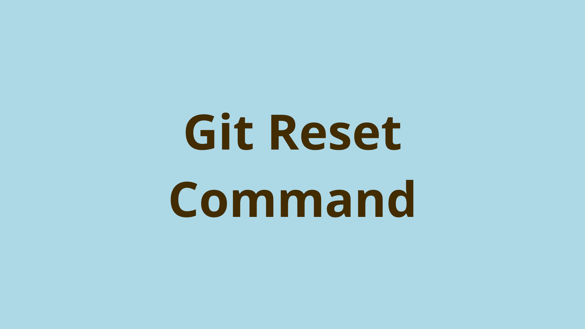 Git Reset Local And Remote To Previous Commit