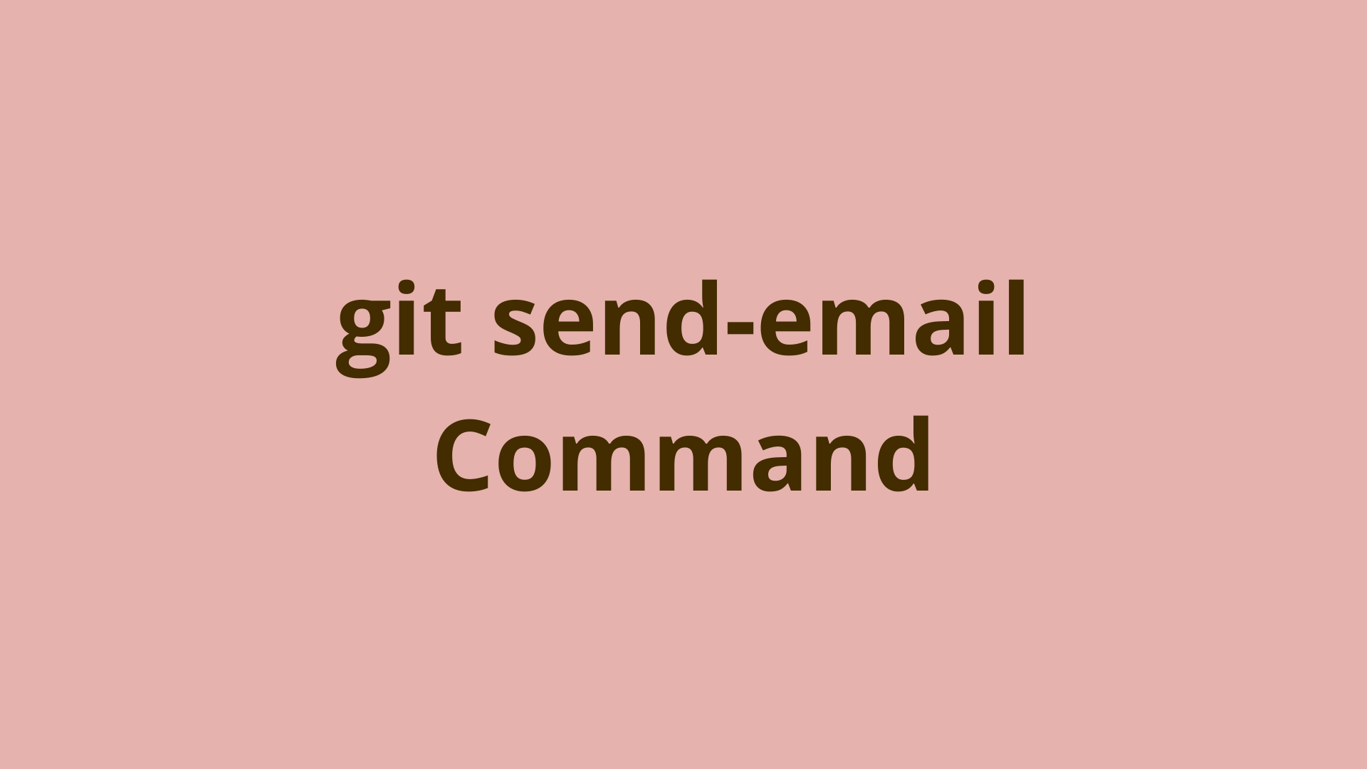 git-send-email-send-a-patch-by-email-in-git