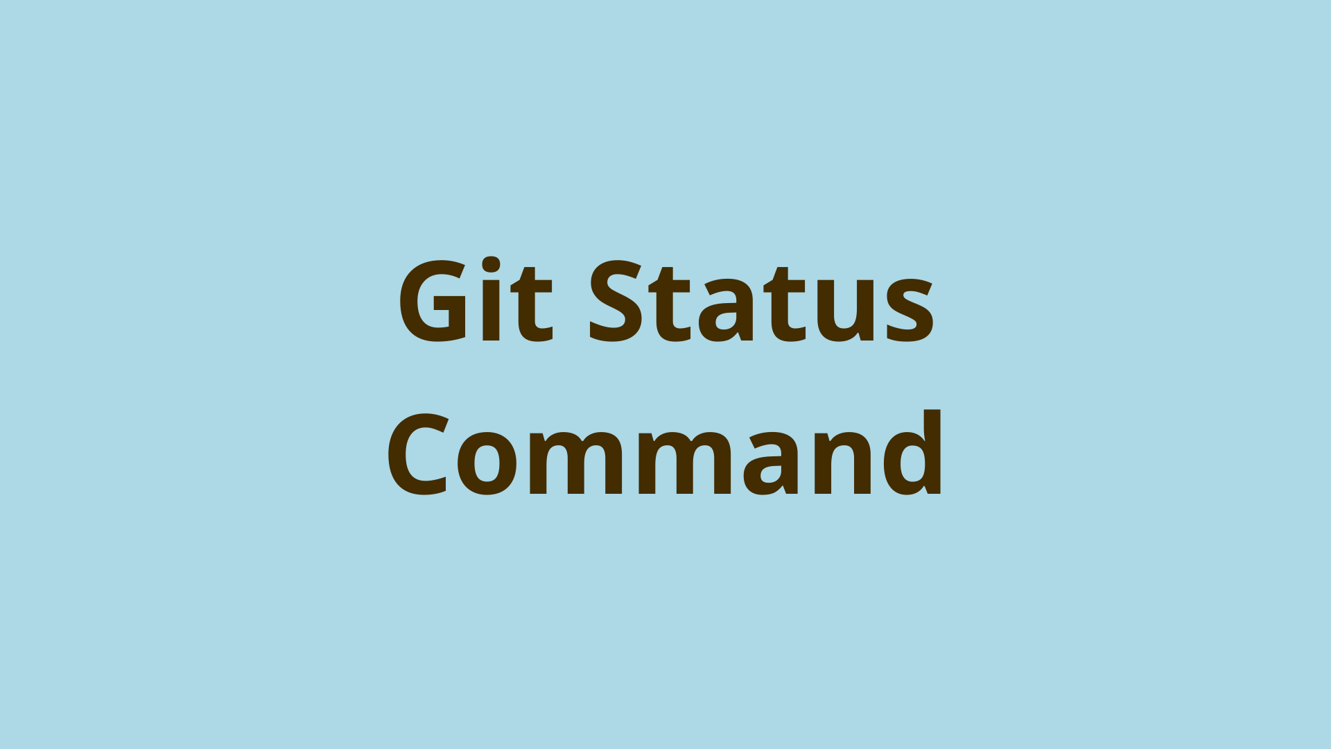 What Does Git Status Tell You