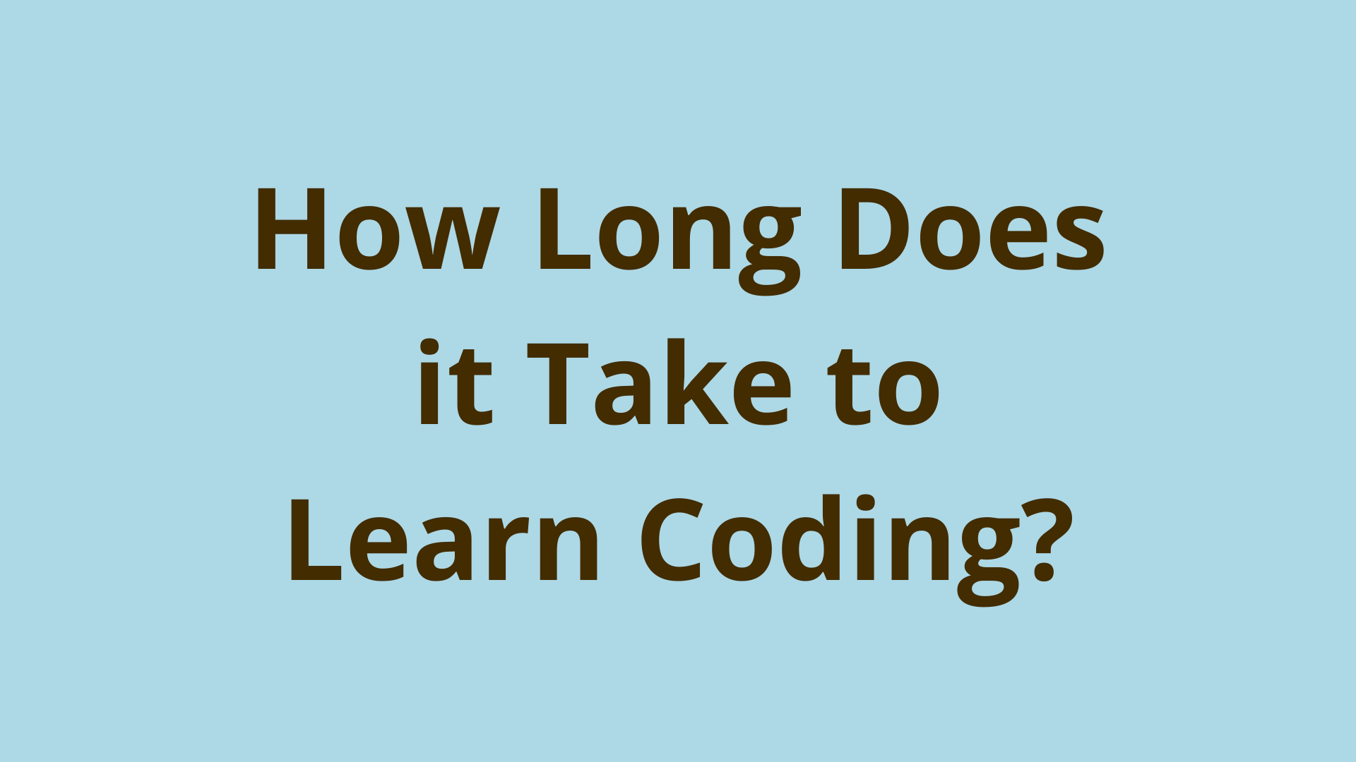 Image of How long does it take to learn coding?