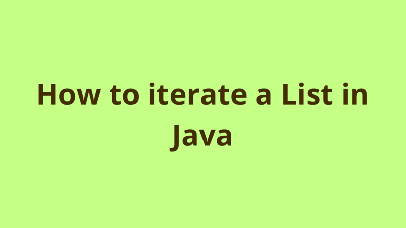Image of How to iterate a List in Java