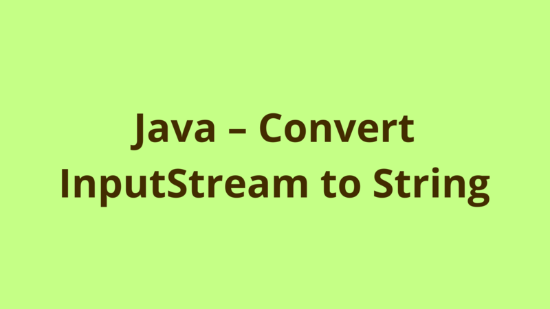 Image of Java – Convert InputStream to String