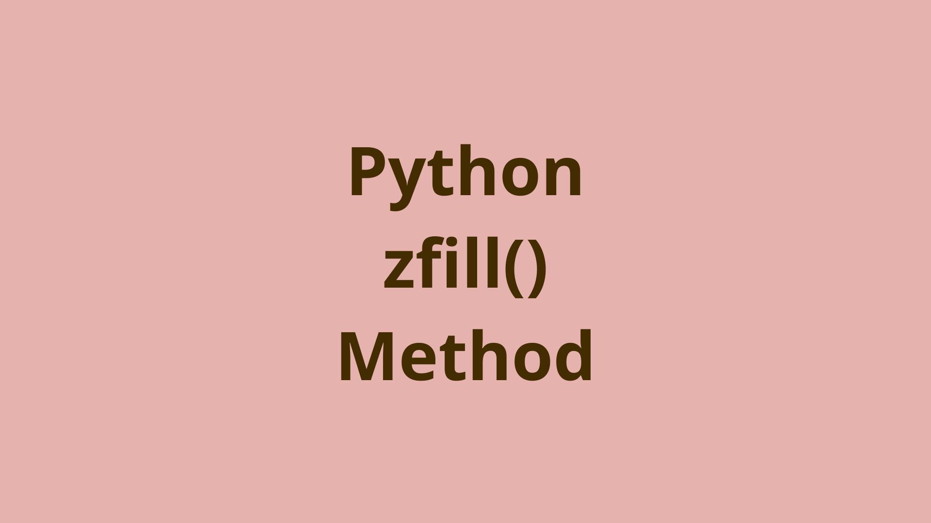 Image of Python zfill Method