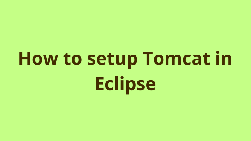 Image of How to setup Tomcat in Eclipse