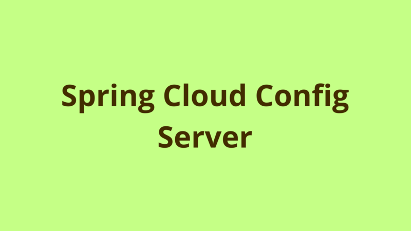 Spring cloud config Server.