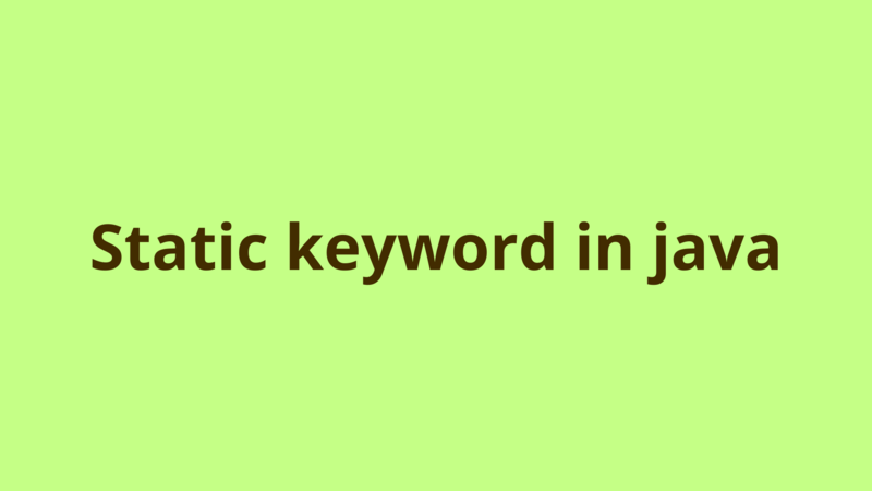 Image of Static keyword in java