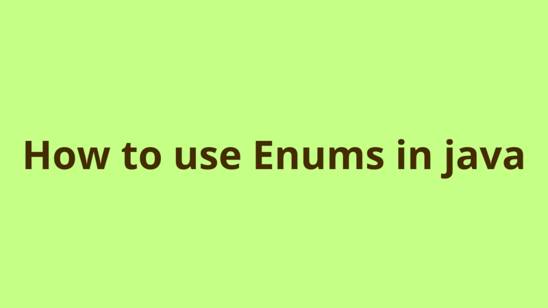 Image of How to use Enums in java