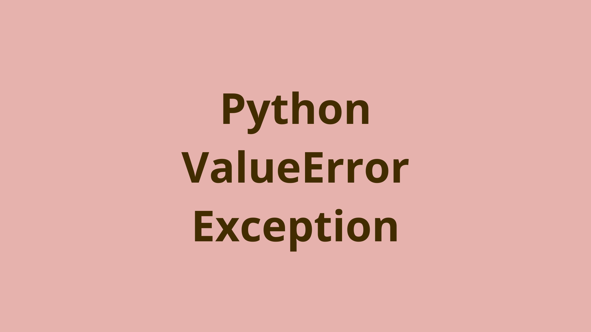 Image of Python ValueError Exception – How to Identify & Handle