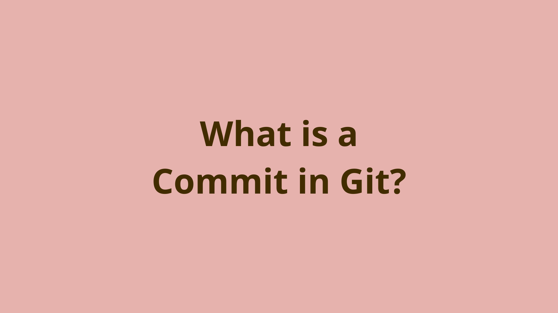 Image of What is a commit in Git?
