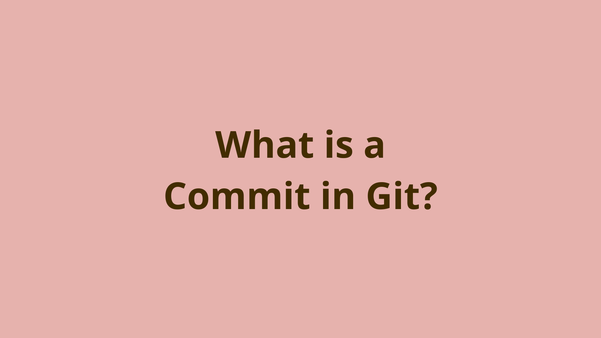 what-is-a-commit-in-git